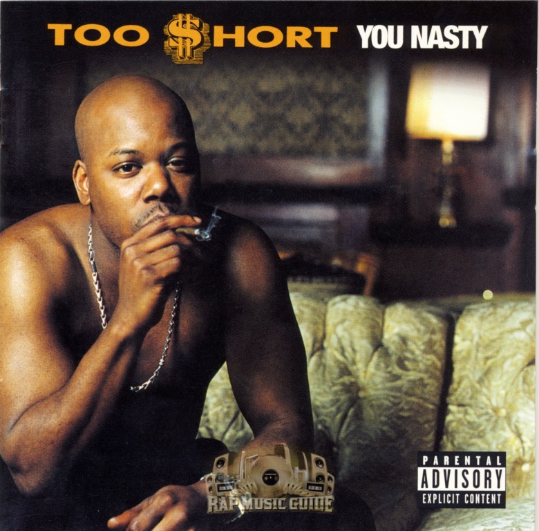 Too Short You Nasty CD Rap Music Guide