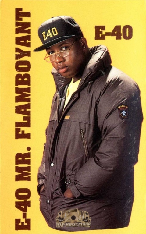 E-40%20-%20Mr.%20Flamboyant%20(Tape%20Only)F.jpg