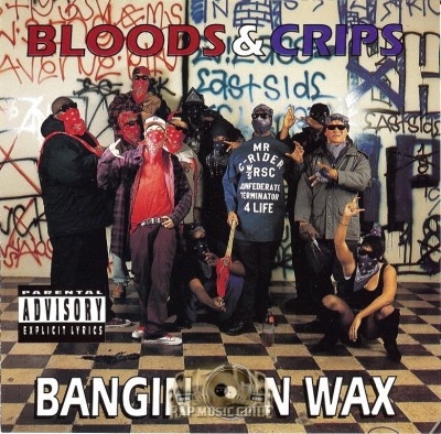 Bloods_Crips_Bangin_On_Wax.jpg
