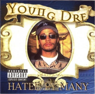 Hated By Many. Young Dre - Hated By Many