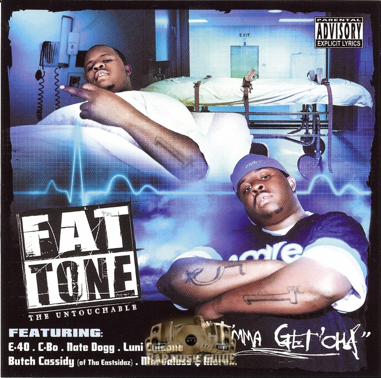 Fat Tone - I'mma Get'cha: 1st Press. CD | Rap Music Guide