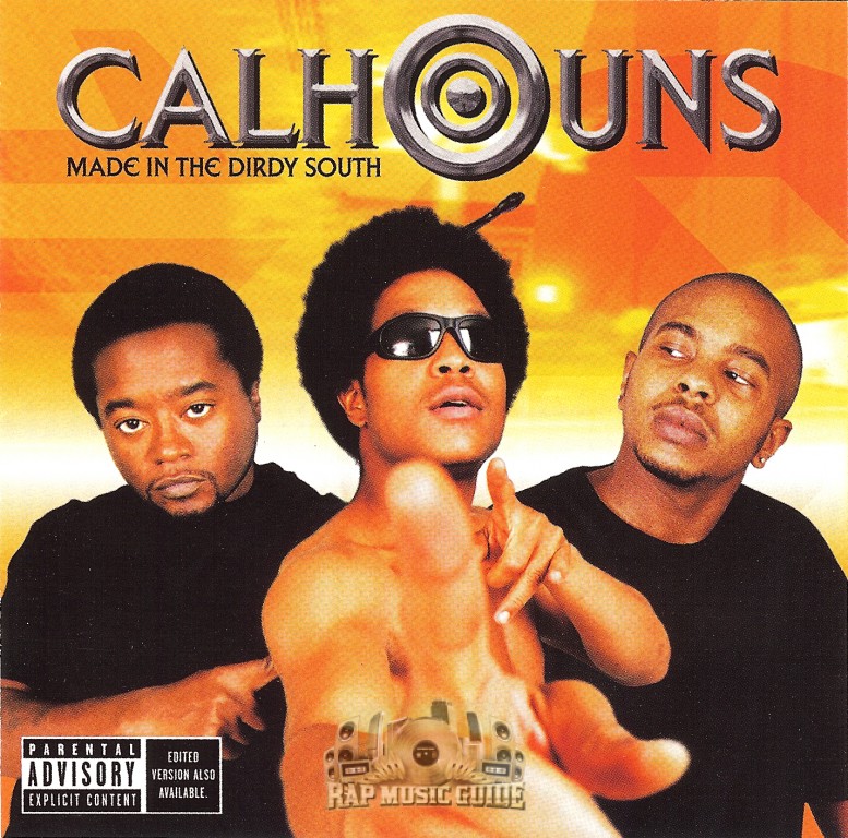 Calhouns - Made In The Dirdy South: CD | Rap Music Guide