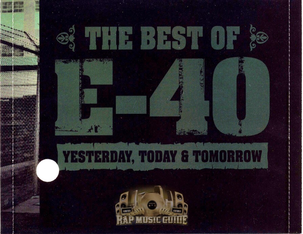 E-40 - The Best of Yesterday, Today & Tomorrow: CD