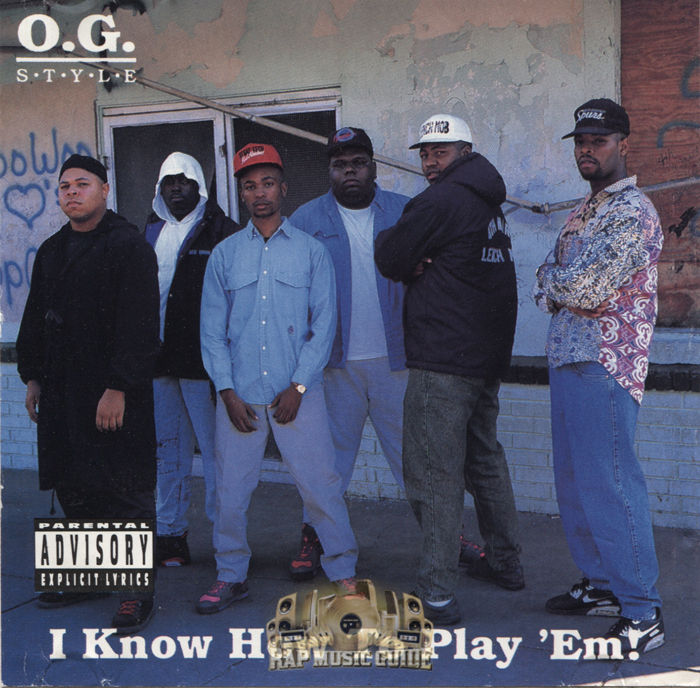 O.G. Style - I Know How To Play 'Em