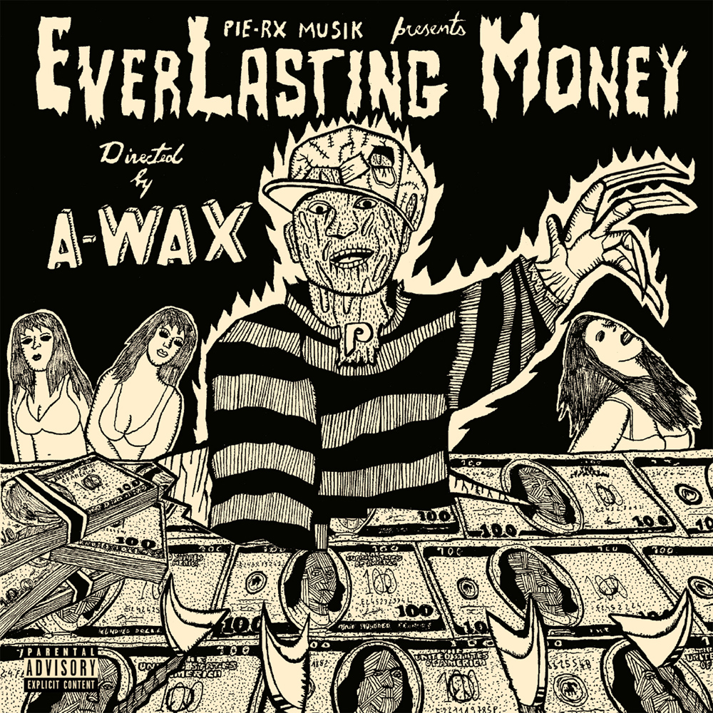 A-Wax Everlasting Money