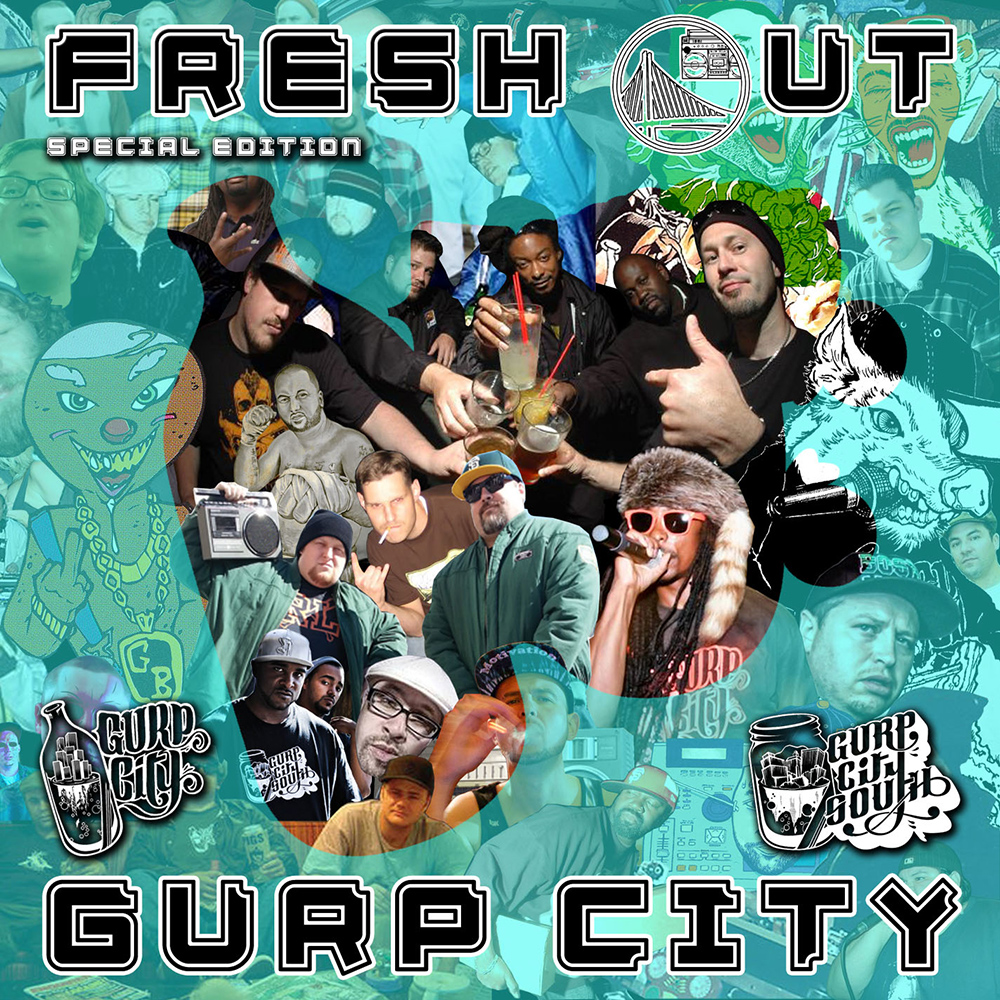 Fresh Out Special Edition Gurp City