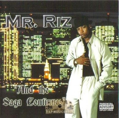 Mr. Riz - And The Saga Continues