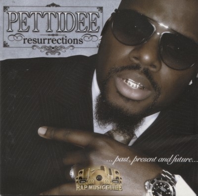 Pettidee - Resurrections: Past, Present & Future