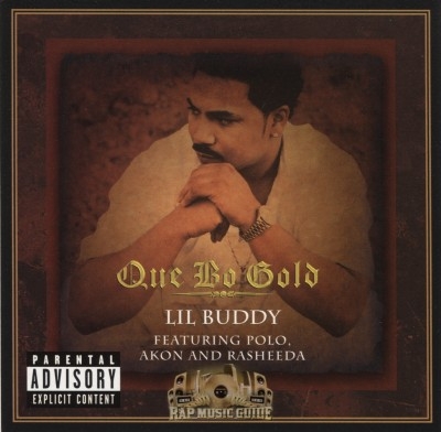 Que Bo Gold - Lil Buddy