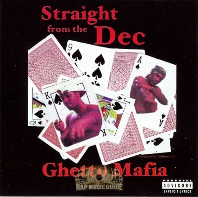 Ghetto Mafia - Straight From The Dec