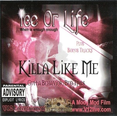 Ice Or Life - Killa Like Me