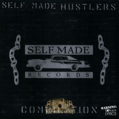 Self Made Records - Self Made Hustlers Compilation