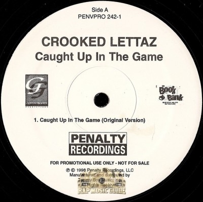 Crooked Lettaz - Caught Up In The Game