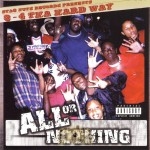 3-4 Tha Hard Way - All Or Nothing