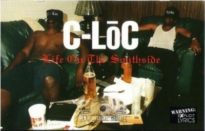 C-Loc - Life On The Southside
