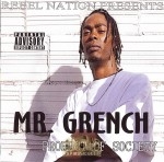 Mr. Grench - Product Of Society
