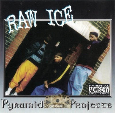 Raw Ice  - Pyramids To Projects