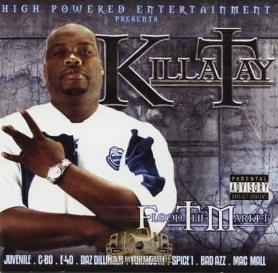 Killa Tay - Flood The Market
