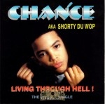 Chance - Living Through Hell!