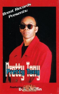 Pretty Tony - Brent Records Presents Pretty Tony