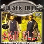 Black Duck - Skill Killa