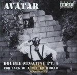 Avatar - Double Negative Pt.1: For Lack Of A Better World