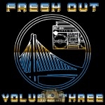 Fresh Out - Volume 3
