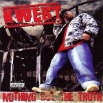 KWest - Nothing But The Truth