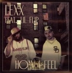 Lexx feat. Lil Flip - How I Feel