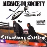Menace To Society - Situation Critical