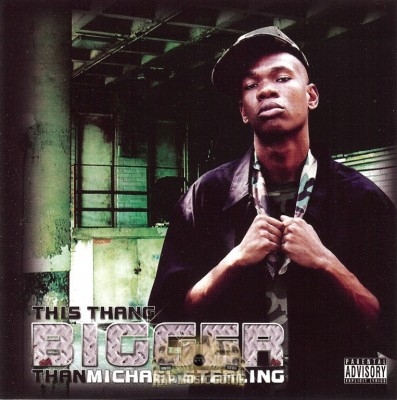 Michael Sterling - This Thang Bigger Than Michael Sterling