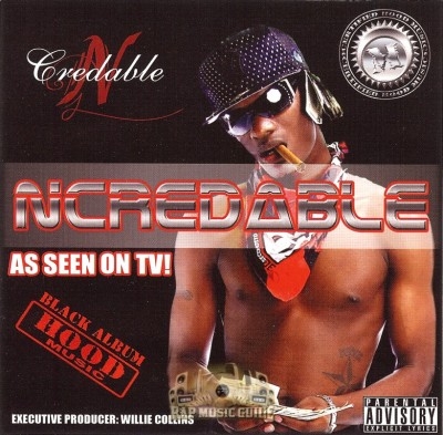Ncredable - As Seen On TV! Black Album Hood Music