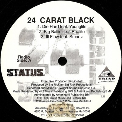 24 Carat Black - Die Hard / Big Ballin' / Ill Flow