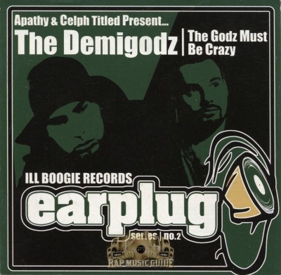 The Demigodz - The Godz Must Be Crazy