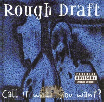 Rough Draft - Call It What You Want