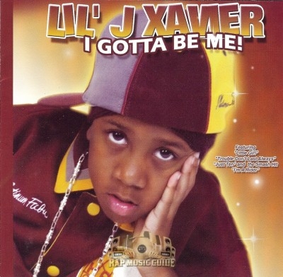 Lil' J Xavier - I Gotta Be Me!