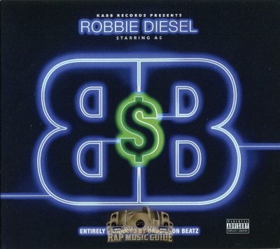 Robbie Diesel - Bobby Bank$
