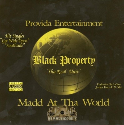 Black Property - Madd At Tha World