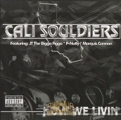 Cali Souldiers - How We Livin