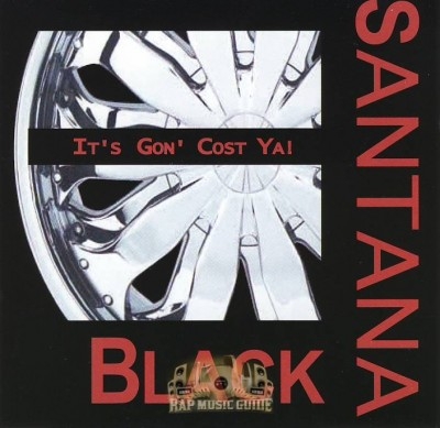 Santana Black - It's Gon' Cost Ya!