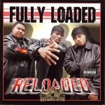 Fully Loaded - Reloaded