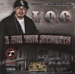 L.O.C. - I Am The Streets