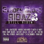 Garden Blocc Ridaz 2 - Still Ridin