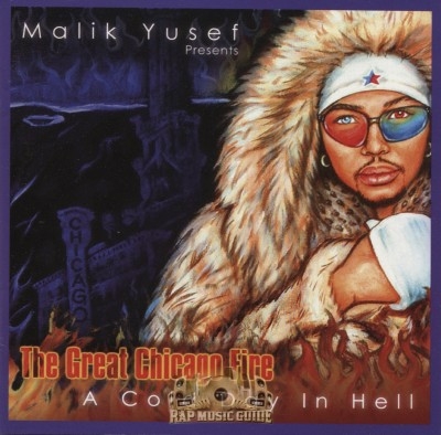 Malik Yusef - The Great Chicago Fire: A Cold Day In Hell