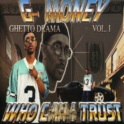 G-Money - Who Can I Trust