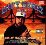Chuy Gomez Presents - Best Of The Bay Chapter 1