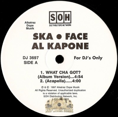 Ska-Face Al Kapone - What Cha Got?