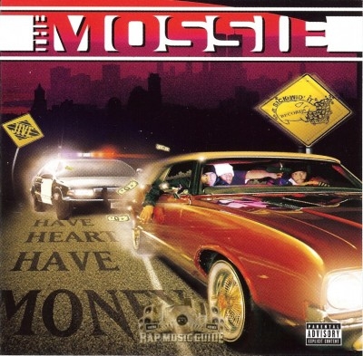 The Mossie - Have Heart Have Money