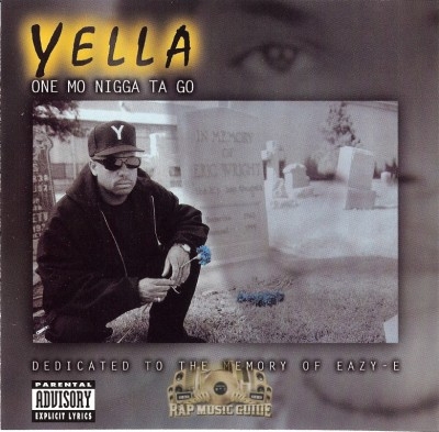 Yella - One Mo Nigga To Go