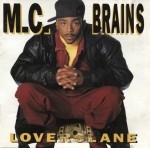 M.C. Brains - Lovers Lane